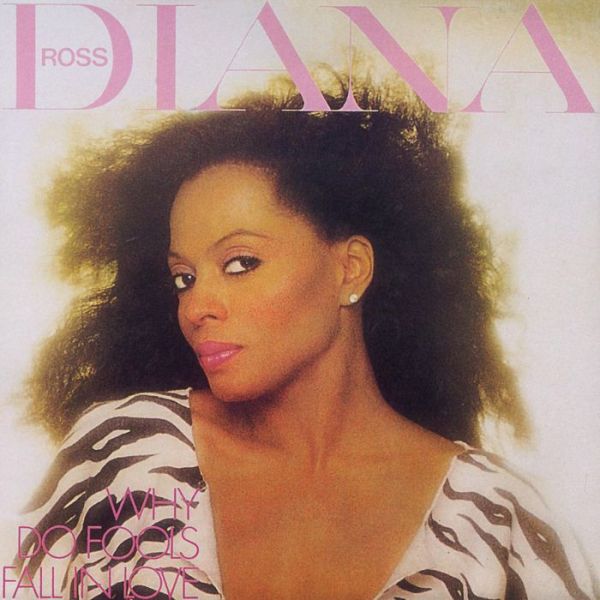 why-do-fools-fall-in-love-diana-ross.jpg