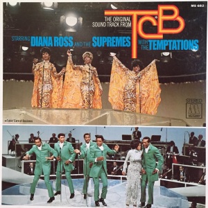 Diana Ross and The Supremes and The Temptataions TCB